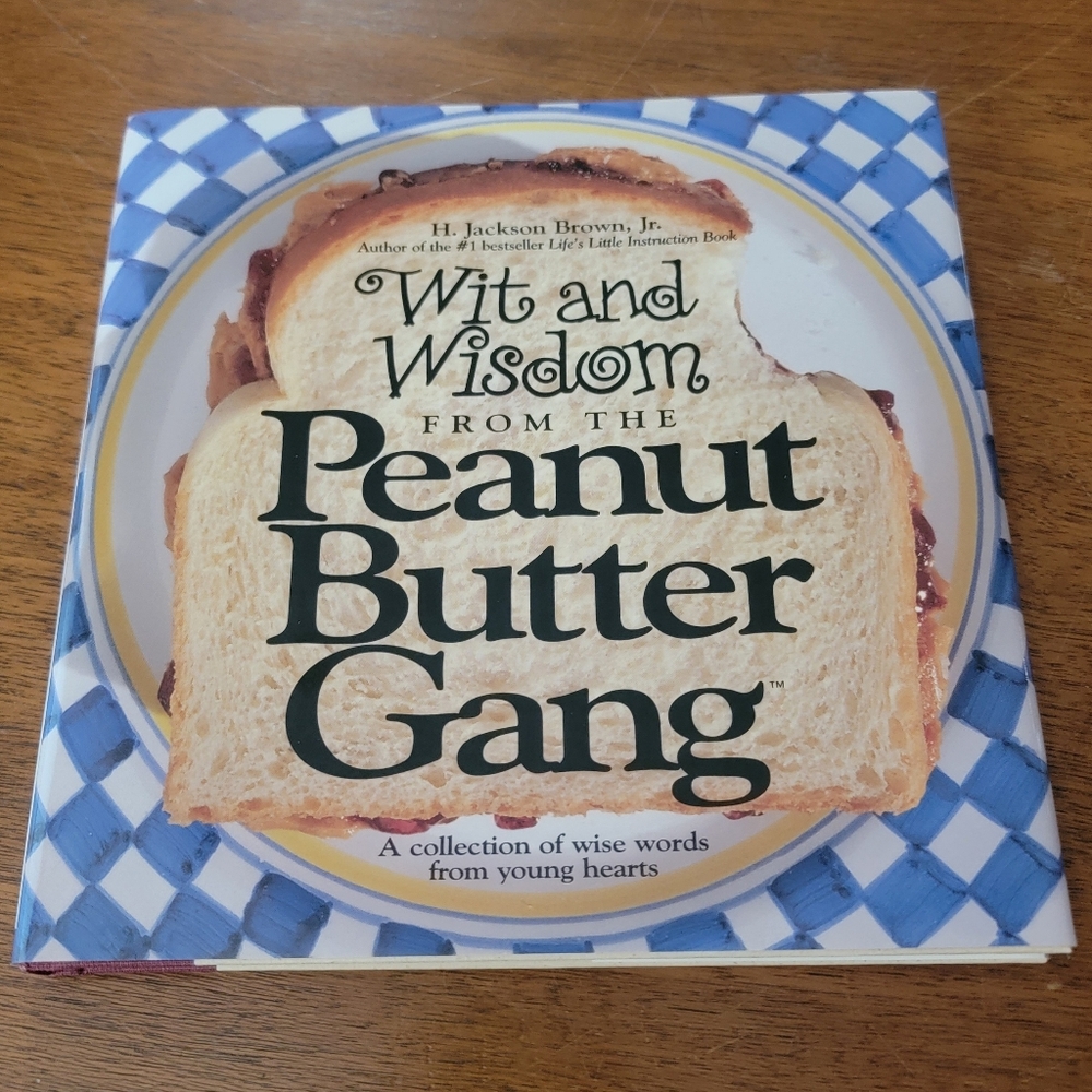 Wit & Wisdom From Peanut Butter Gang